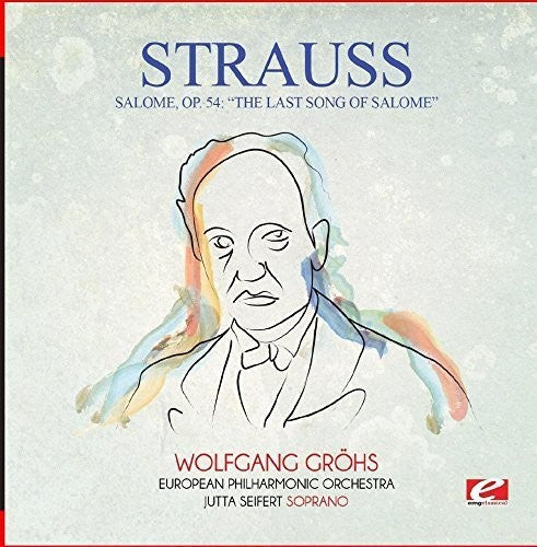 Strauss Salome Op. 54: The Last Song of Salome - CD Album