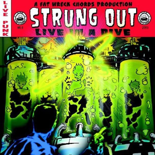 Strung Out Live in a Dive - Double Record Album - Vinyl LP