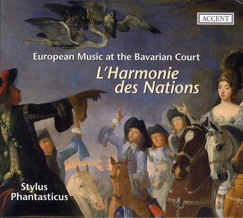 Stylus Phantasticus L'harmonie Des Nations: European Music at the - CD Album