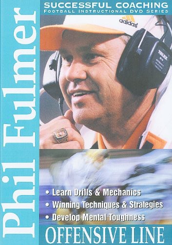 Successful Football Coaching: Phil Fulmer - Offensive Line - DVD