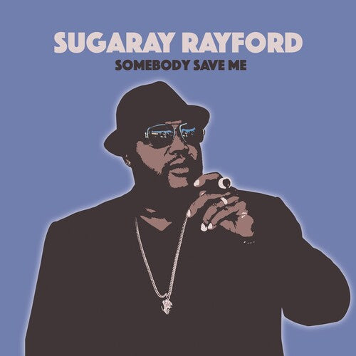 Sugaray Rayford Somebody Save Me - Record Album - Vinyl LP