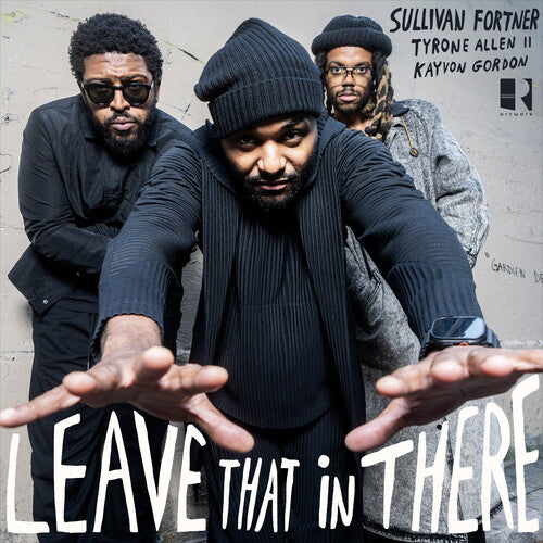 Sullivan Fortner Leave That in There - Record Album - Vinyl LP
