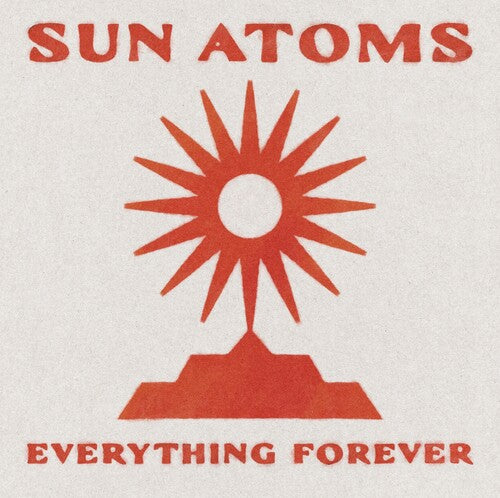 Sun Atoms Everything Forever - Record Album - Vinyl LP