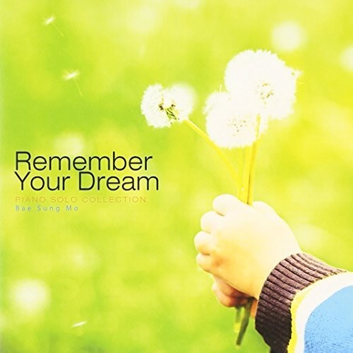Sung-Mo Bae Remember Your Dream - CD Album