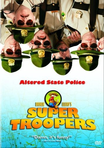 Super Troopers Super Troopers