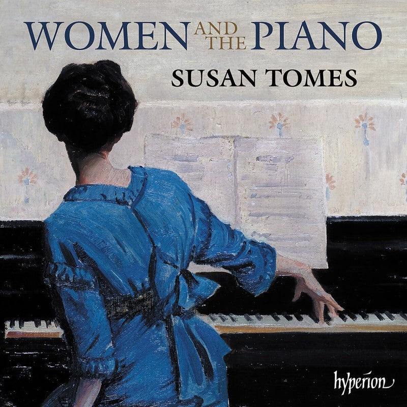 Susan Tomes Women and the Piano [CD]