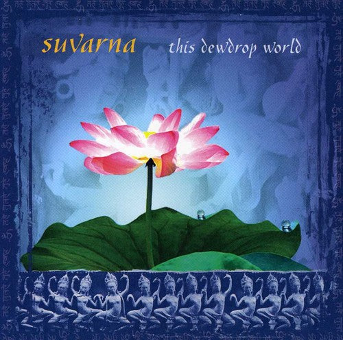 Suvarna This Dew Drop World - CD Album