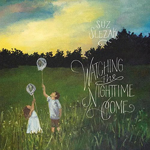 Suz Slezak Watching the Nightime Come - CD Album