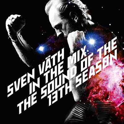 SVEN VATH In the Mix: The Sound of the Thirteenth Season