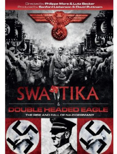 Swastika / Double-Headed Eagle: The Rise and Fall of Nazi Germany - 2-Disc DVD Set