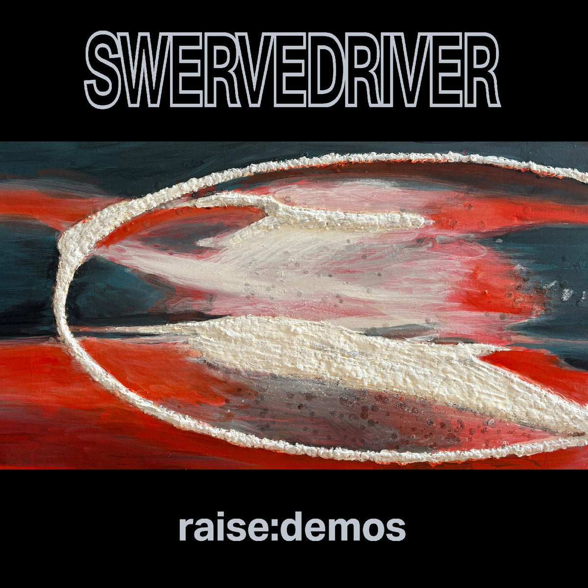 Swervedriver Raise: Demos (Silver Vinyl)