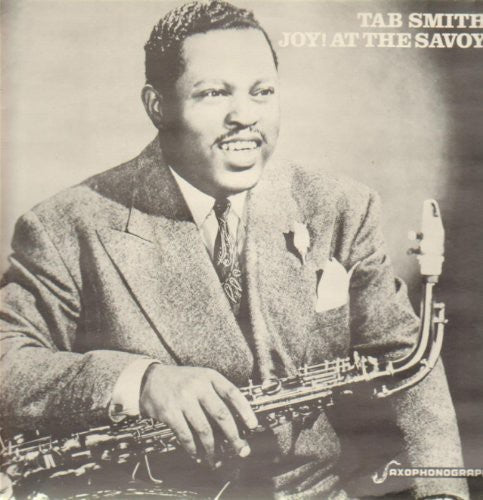 Tab Smith Joy! At The Savoy - Record Album - Vinyl LP