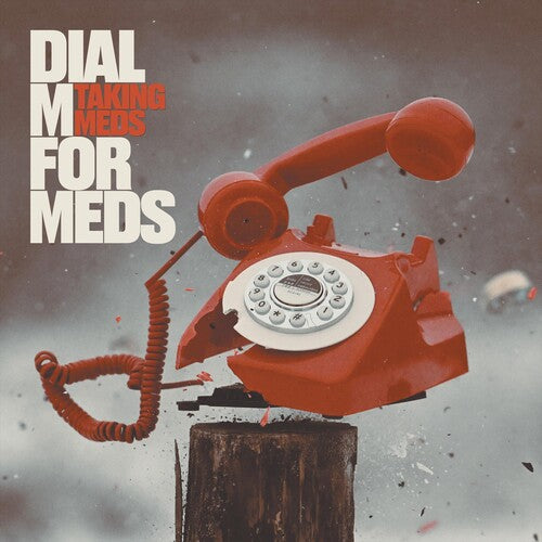 Taking Meds Dial M For Meds - Record Album - Vinyl LP