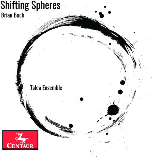 Talea Ensemble Shifting Spheres - CD Album