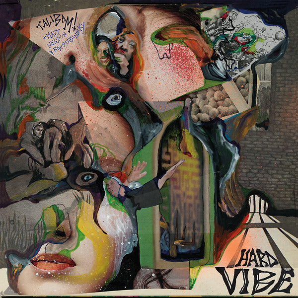 Talibam!/Matt Nelson/Ron Stabinsky Hard Vibe