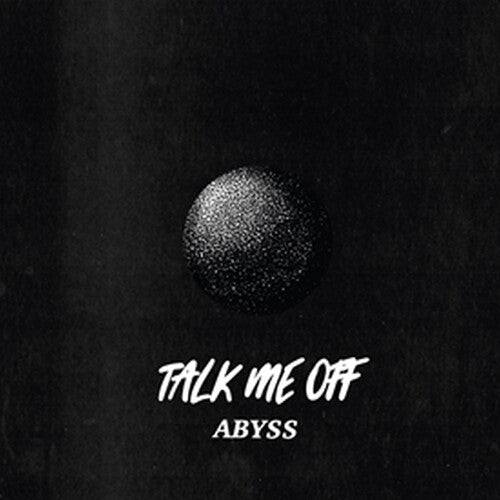 Talk Me Off Abyss - Record Album - Vinyl LP