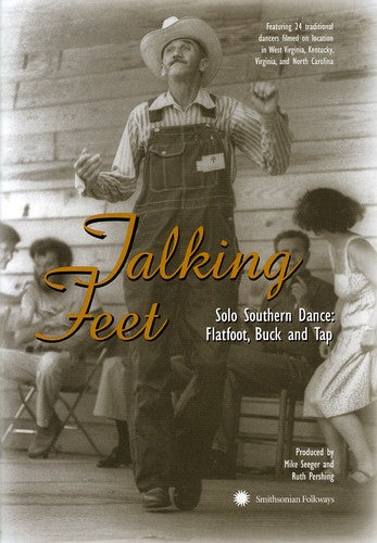 Talking Feet - Solo Southern Dance: Flatfoot, Buck and Tap - DVD