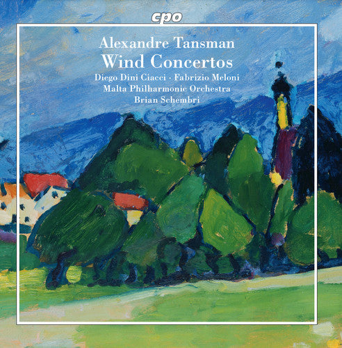 Tansman / Ciacci / Meloni Wind Concertos - CD Album