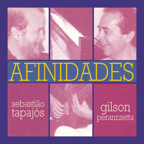 Tapajos, Sebastiao / Peranzzetta, Gilson Afinidades - CD Album
