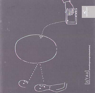 TAU (BORIS D. HEGENBART) somethingmovinginsideplasticbox