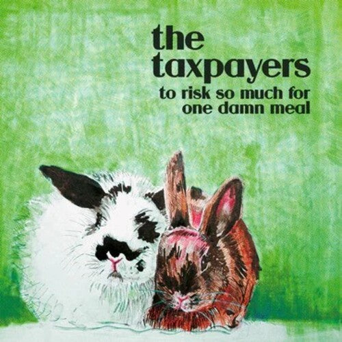 Taxpayers To Risk So Damn Much For One Damn Meal - Record Album - Vinyl LP