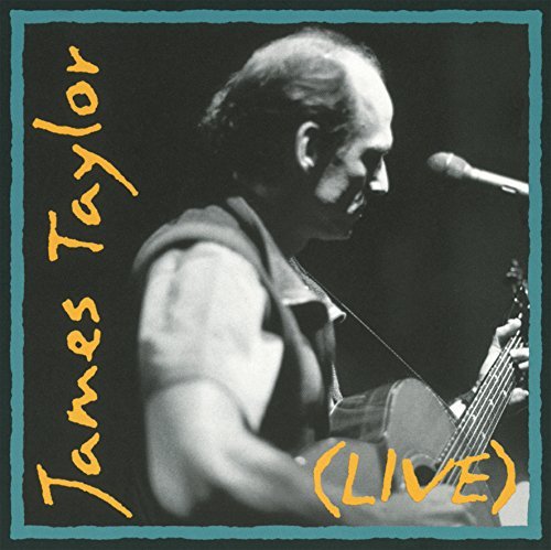 TAYLOR, JAMES LIVE