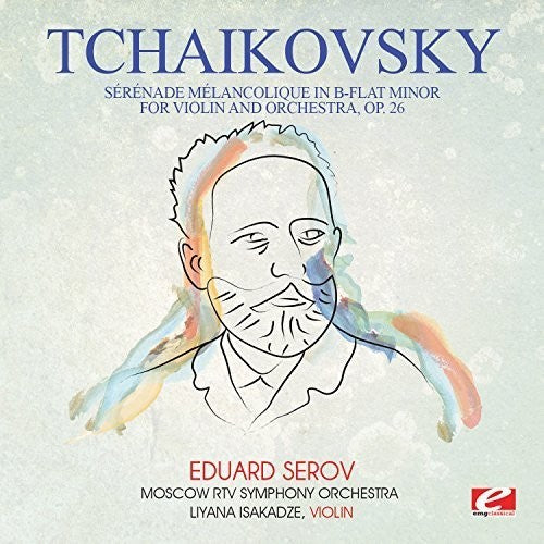 Tchaikovsky Tchaikovsky: Serenade melancolique in B-Flat Minor for violin andorchestra, Op. 26 - CD Album