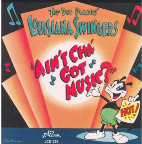 Ted des Plantes Ain'tcha Got Music - CD Album