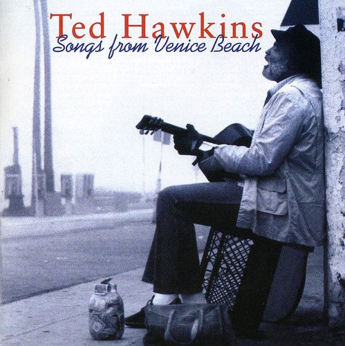 Ted Hawkins Songs from Venice Beach - CD Album