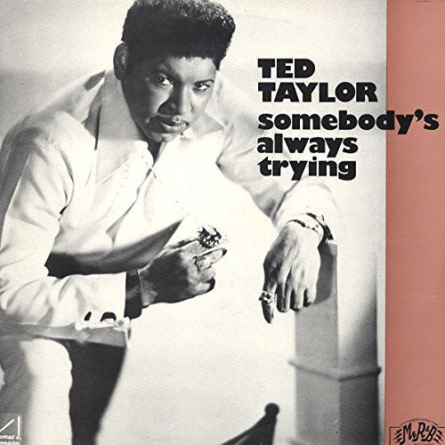 Ted Taylor Sombeody's Always Trying - Record Album - Vinyl LP