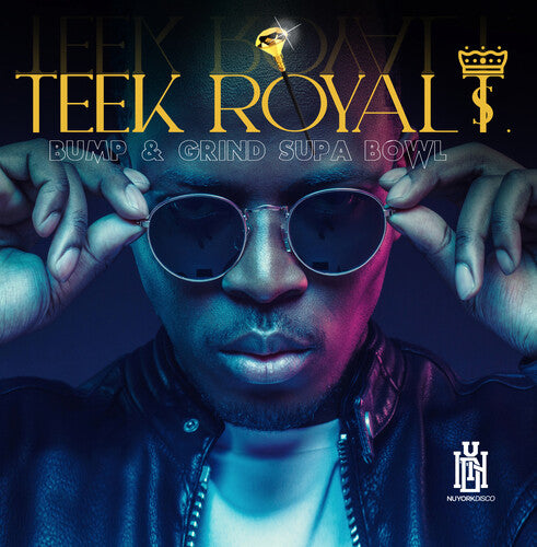 Teek Royal T. Bump & Grind Supa Bowl - CD Album