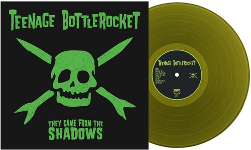 TEENAGE BOTTLEROCKET They Came From the Shadows (Swamp Green Colored Vinyl)
