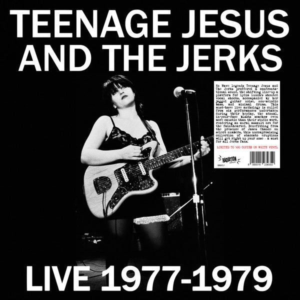 TEENAGE JESUS & THE JERKS Live 1977-1979