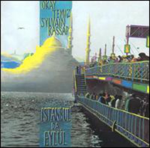 Temiz, Okay / Kassap, Sylvain Istambul Da Eylul - CD Album