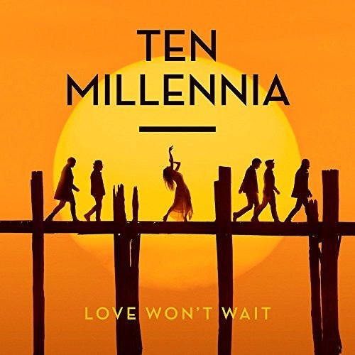 Ten Millennia Love Won't Wait - Record Album - Vinyl LP