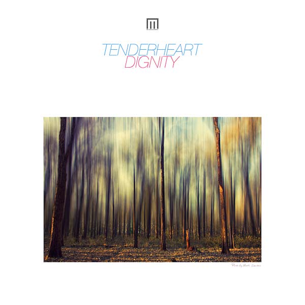 TENDERHEART Dignity