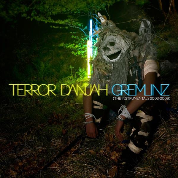 Terror Danjah Gremlinz (The Instrumentals 2003-2009)