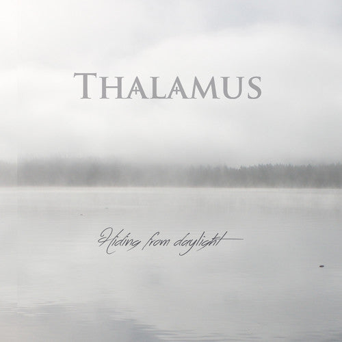 Thalamus Hiding From Daylight - Record Album - Vinyl LP