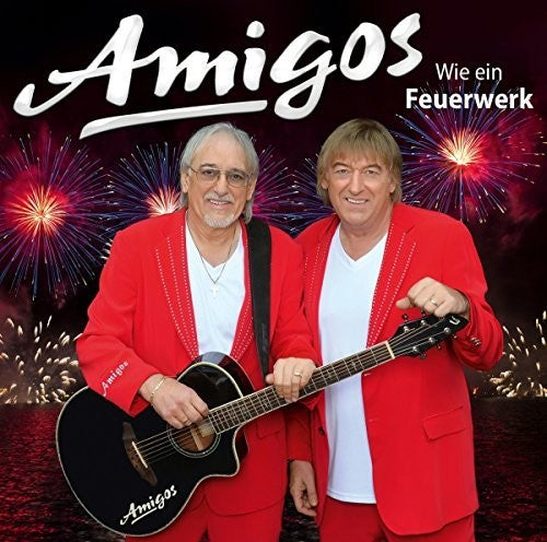 The Amigos Wie Ein Feuerwerk - CD Album