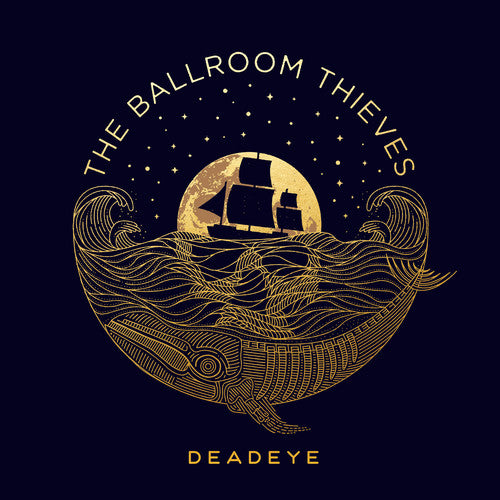 The Ballroom Thieves Deadeye - Record Album - Vinyl LP