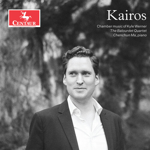 The Balourdet Quartet Kairos: Chamber Music of Kyle Werner - CD Album