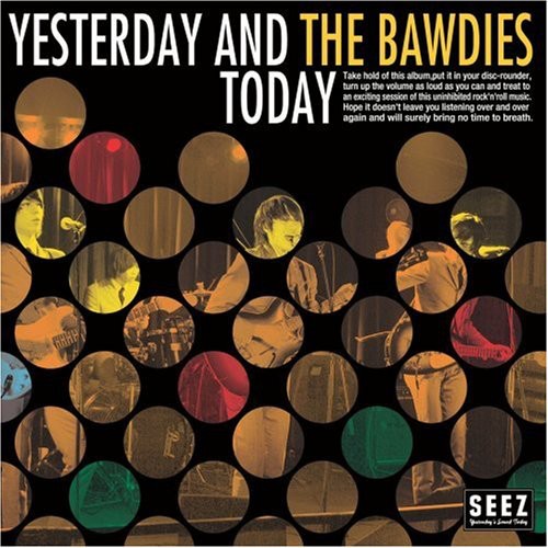 The Bawdies Yesterday & Today - CD Album