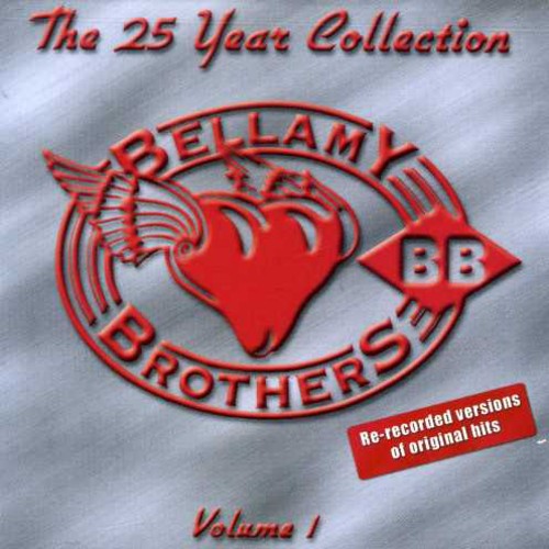 The Bellamy Brothers 25 Year Collection, Vol. 1 - CD Album