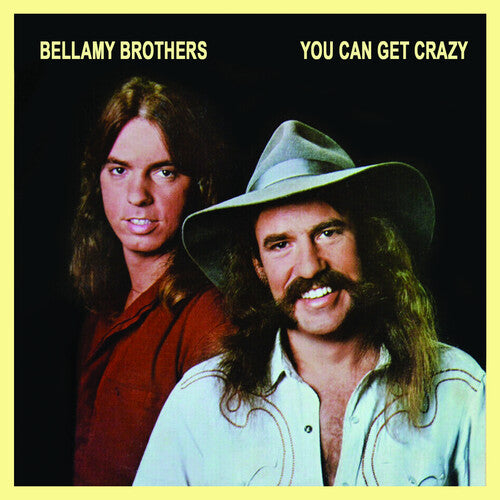 The Bellamy Brothers You Can Get Crazy - CD Album