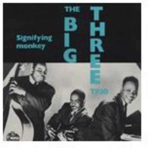 The Big Three Trio Signifying Monkey - Record Album - Vinyl LP