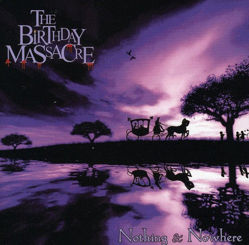 The Birthday Massacre Nothing and Nowhere - CD Album
