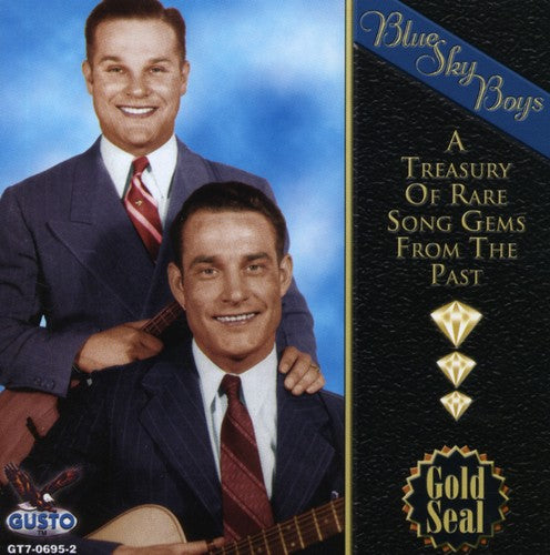 The Blue Sky Boys A Treasury Of Rare Song Gems From The Past - CD Album