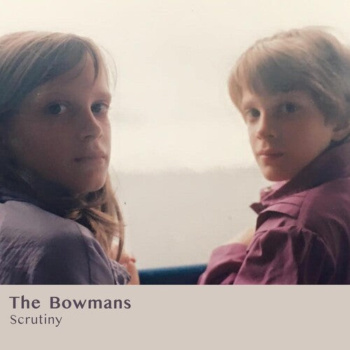 The Bowmans Scrutiny - Record Album - Vinyl LP