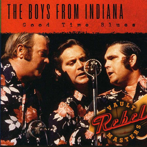 The Boys from Indiana Good Time Blues - CD Album