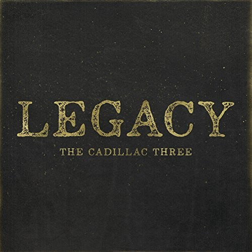 The Cadillac Three Legacy - Record Album - Vinyl LP